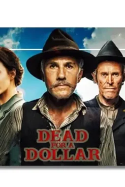 Dead-for-A-Dollar-2022P Dead for a dollar 2022p - DesireMovies, DesireMovies2.My