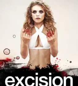 Excision-2012-Poster Excision 2012 poster - DesireMovies, DesireMovies2.My