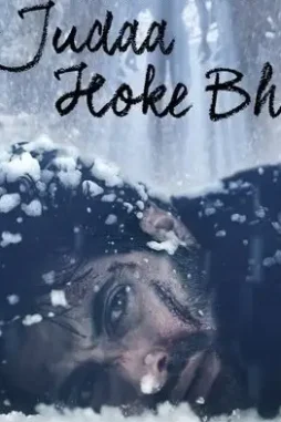 Judaa-Hoke-Bhi Judaa hoke bhi - DesireMovies, DesireMovies2.My