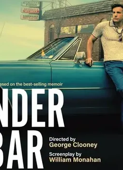 The-Tender-Bar-Poster The tender bar poster - DesireMovies, DesireMovies2.My