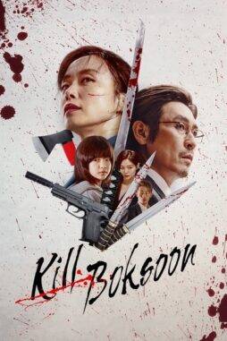 Kill Boksoon (2023) Kill Boksoon (2023)