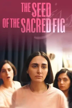 the_seed_of_the_sacred_fig__2024__DesireMovies_DesireMovies.Loan_ the seed of the sacred fig 2024 , DesireMovies - DesireMovies.Loan